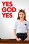 Nonton film Streaming Yes, God, Yes (2020) subtitle Bahasa Indonesia