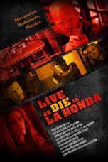 Nonton film Streaming Live or Die in La Honda (2017) subtitle Bahasa Indonesia