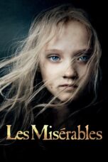 Nonton film Streaming Les Misérables (2012) subtitle Bahasa Indonesia