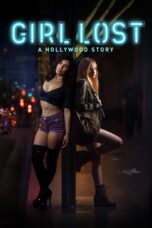 Nonton film Streaming Girl Lost: A Hollywood Story (2020) subtitle Bahasa Indonesia