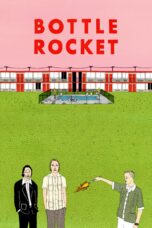 Nonton film Streaming Bottle Rocket (1996) subtitle Bahasa Indonesia