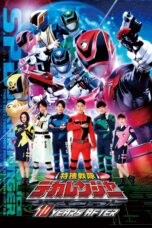 Nonton film Streaming Tokusou Sentai Dekaranger: 10 YEARS AFTER (2015) subtitle Bahasa Indonesia