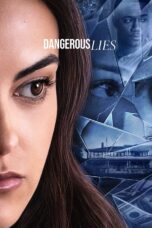 Nonton film Streaming Dangerous Lies (2020) subtitle Bahasa Indonesia