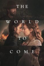 Nonton film Streaming The World to Come (2021) subtitle Bahasa Indonesia