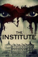 Nonton film Streaming The Institute (2017) subtitle Bahasa Indonesia