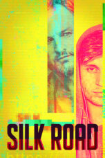 Nonton film Streaming Silk Road (2021) subtitle Bahasa Indonesia