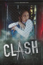 Nonton film Streaming Clash (2016) subtitle Bahasa Indonesia