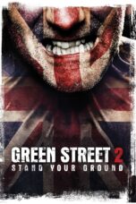 Nonton film Streaming Green Street Hooligans 2 (2009) subtitle Bahasa Indonesia