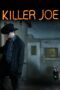 Nonton film Streaming Killer Joe (2012) subtitle Bahasa Indonesia Nonton film Streaming Killer Joe (2012) subtitle Bahasa Indonesia