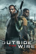 Nonton film Streaming Outside the Wire (2021) subtitle Bahasa Indonesia