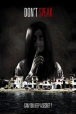 Nonton film Streaming Don’t Speak (2015) subtitle Bahasa Indonesia