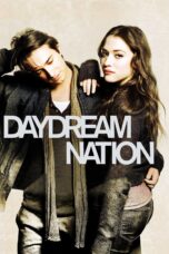 Nonton film Streaming Daydream Nation (2011) subtitle Bahasa Indonesia
