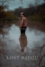 Nonton film Streaming Lost Bayou (2019) subtitle Bahasa Indonesia