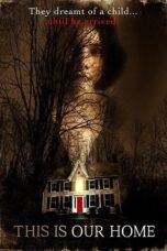 Nonton film Streaming This Is Our Home (2019) subtitle Bahasa Indonesia