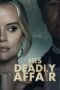 Nonton film Streaming His Deadly Affair (2019) subtitle Bahasa Indonesia