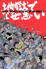 Nonton film Streaming Why Don’t You Play in Hell? (2013) subtitle Bahasa Indonesia