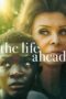 Nonton film Streaming The Life Ahead (2020) subtitle Bahasa Indonesia