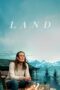 Nonton film Streaming Land (2021) subtitle Bahasa Indonesia