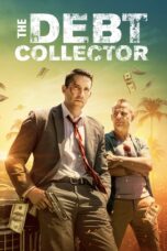 Nonton film Streaming The Debt Collector (2018) subtitle Bahasa Indonesia