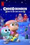 Nonton film Streaming Chico Bon Bon and the Very Berry Holiday (2020) subtitle Bahasa Indonesia
