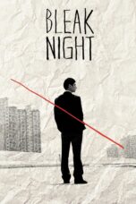 Nonton film Streaming Bleak Night (2011) subtitle Bahasa Indonesia