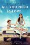 Nonton film Streaming All You Need Is Love (2015) subtitle Bahasa Indonesia