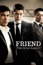 Nonton film Streaming Friend: The Great Legacy (2013) subtitle Bahasa Indonesia