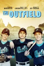 Nonton film Streaming The Outfield (2015) subtitle Bahasa Indonesia