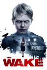 Nonton film Streaming The Wake (2017) subtitle Bahasa Indonesia