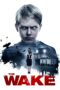 Nonton film Streaming The Wake (2017) subtitle Bahasa Indonesia
