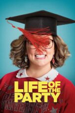 Nonton film Streaming Life of the Party (2018) subtitle Bahasa Indonesia