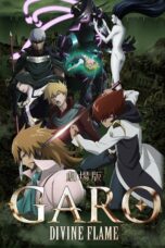 Nonton film Streaming GARO: Divine Flame (2016) subtitle Bahasa Indonesia