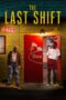 Nonton film Streaming The Last Shift (2020) subtitle Bahasa Indonesia