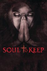 Nonton film Streaming Soul to Keep (2018) subtitle Bahasa Indonesia