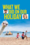 Nonton film Streaming What We Did on Our Holiday (2014) subtitle Bahasa Indonesia Nonton film Streaming What We Did on Our Holiday (2014) subtitle Bahasa Indonesia