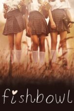 Nonton film Streaming Fishbowl (2018) subtitle Bahasa Indonesia
