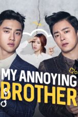 Nonton film Streaming My Annoying Brother (2016) subtitle Bahasa Indonesia