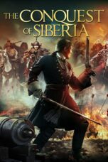 Nonton film Streaming The Conquest of Siberia (2019) subtitle Bahasa Indonesia