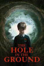 Nonton film Streaming The Hole in the Ground (2019) subtitle Bahasa Indonesia