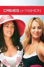 Nonton film Streaming Crimes of Fashion (2004) subtitle Bahasa Indonesia