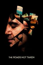 Nonton film Streaming The Roads Not Taken (2020) subtitle Bahasa Indonesia