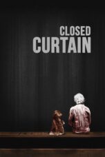 Nonton film Streaming Closed Curtain (2013) subtitle Bahasa Indonesia