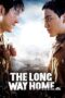 Nonton film Streaming The Long Way Home (2015) subtitle Bahasa Indonesia Nonton film Streaming The Long Way Home (2015) subtitle Bahasa Indonesia