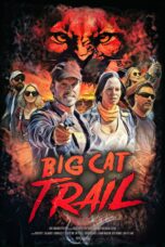 Nonton film Streaming Big Cat Trail (2021) subtitle Bahasa Indonesia