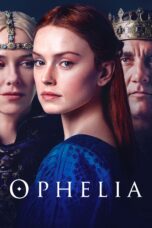 Nonton film Streaming Ophelia (2019) subtitle Bahasa Indonesia