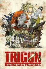 Nonton film Streaming Trigun: Badlands Rumble (2010) subtitle Bahasa Indonesia