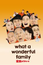 Nonton film Streaming What a Wonderful Family! (2016) subtitle Bahasa Indonesia