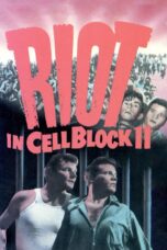 Nonton film Streaming Riot in Cell Block 11 (1954) subtitle Bahasa Indonesia