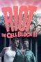 Nonton film Streaming Riot in Cell Block 11 (1954) subtitle Bahasa Indonesia Nonton film Streaming Riot in Cell Block 11 (1954) subtitle Bahasa Indonesia