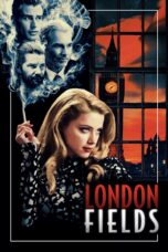 Nonton film Streaming London Fields (2018) subtitle Bahasa Indonesia